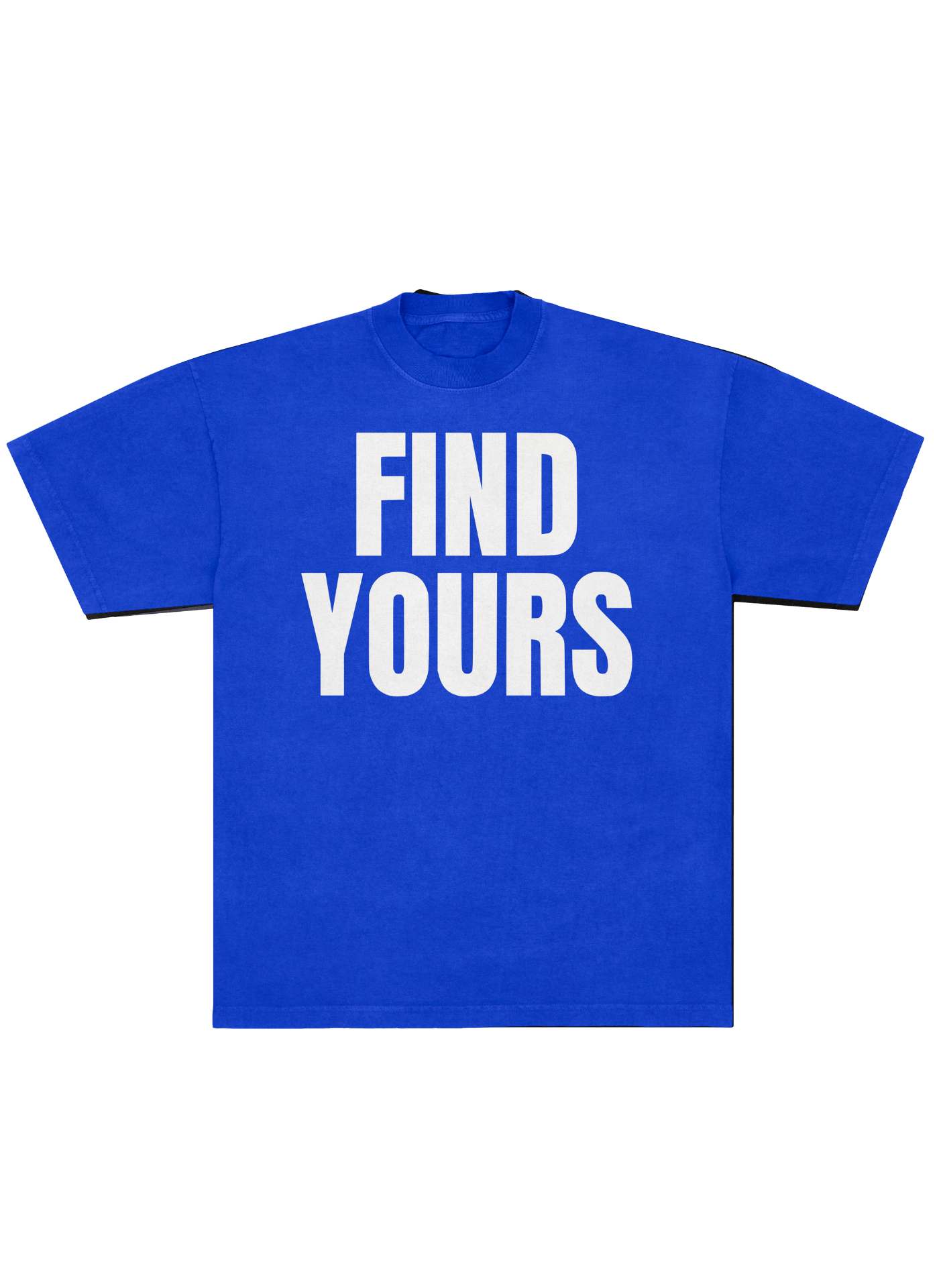 "Find Yours" Blue Tee