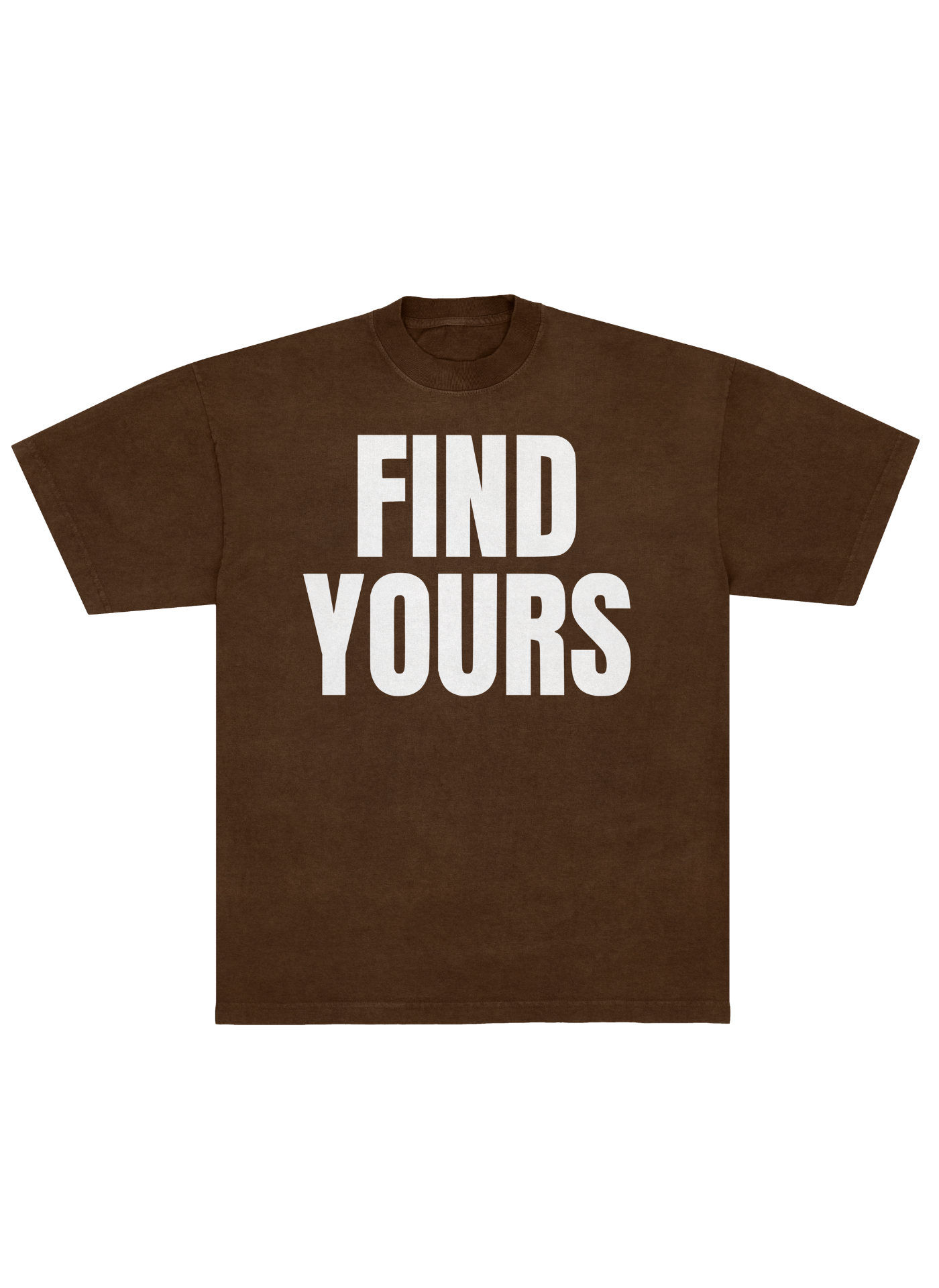 "Find Yours" Brown Tee