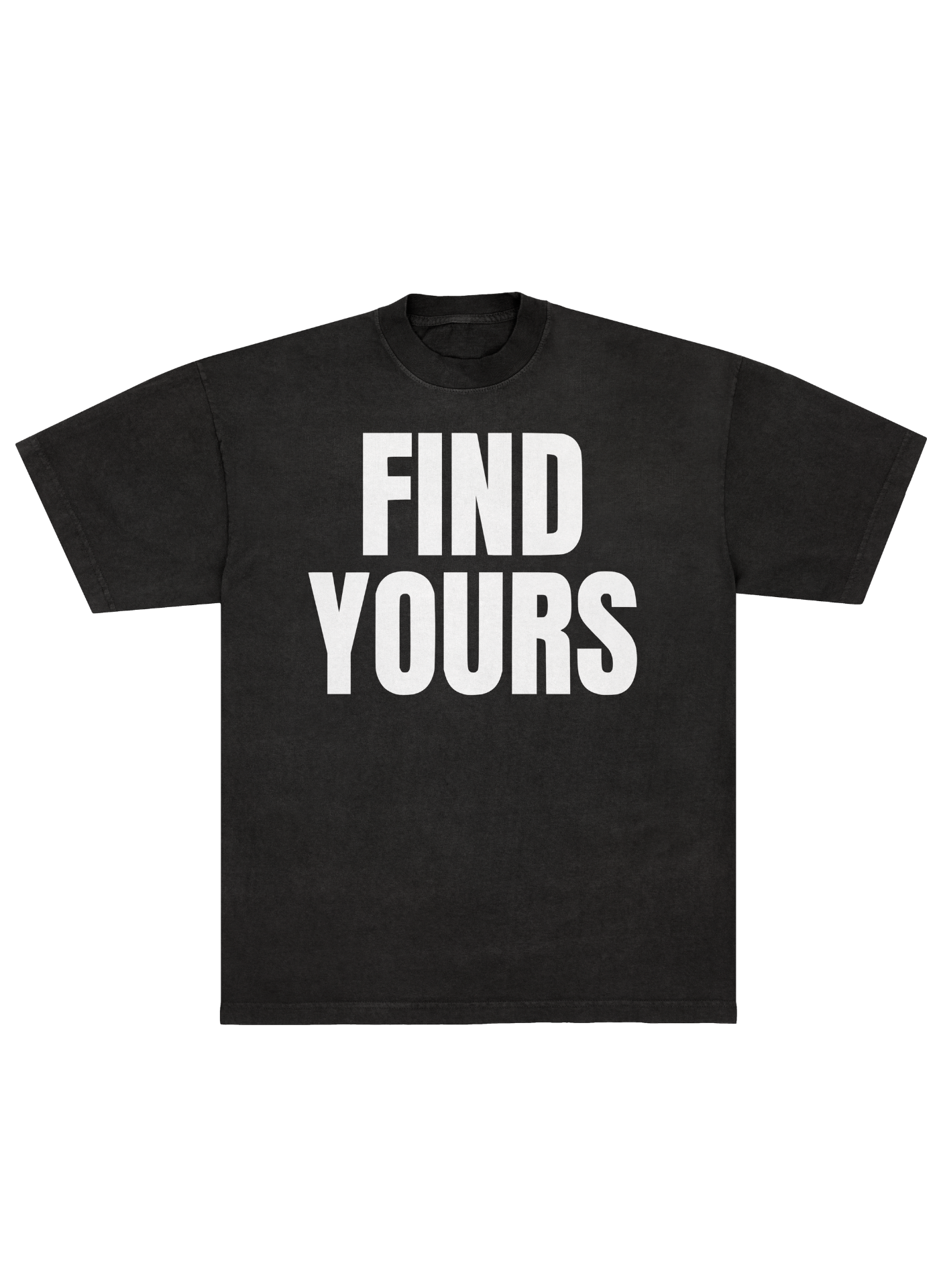 "Find Yours" Black Tee