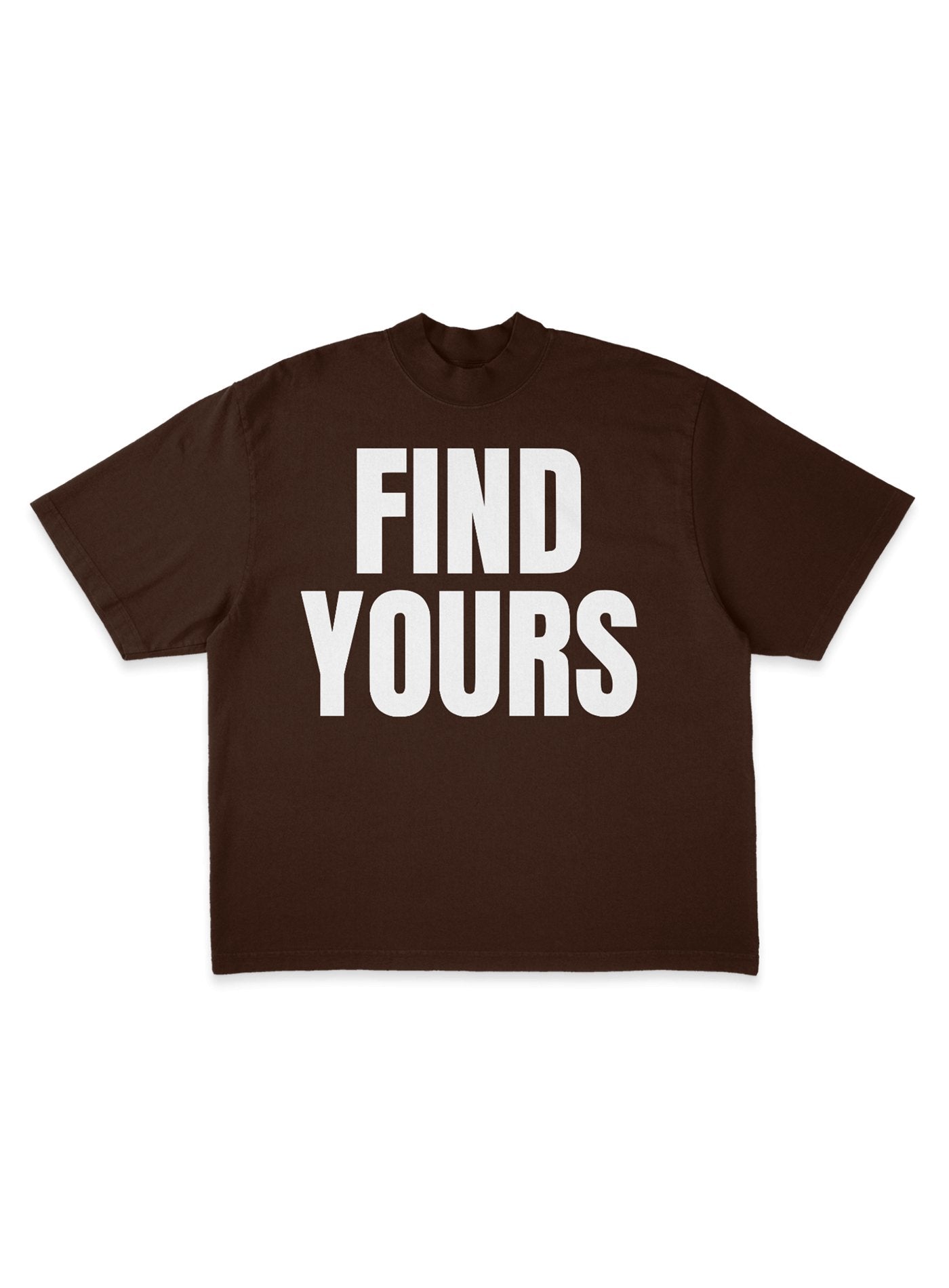 "Find Yours" Brown Tee - Paradise Brothers